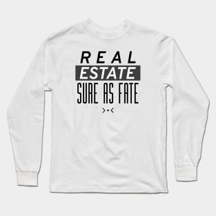 Sure As Fate Real Estate Long Sleeve T-Shirt